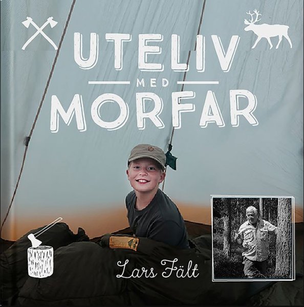 Lars Fält: Uteliv med morfar